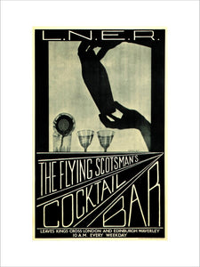 'The Flying Scotsman's Cocktail Bar', LNER poster, c 1930s.